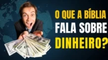 O Que a Bíblia Fala Sobre Dinheiro?